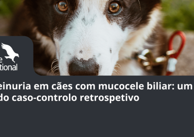 Proteinuria em cães com mucocele biliar: um estudo caso-controlo retrospetivo