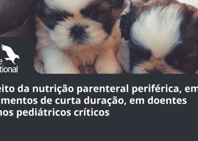 O efeito da nutrição parenteral periférica, em tratamentos de curta duração, em doentes caninos pediátricos críticos